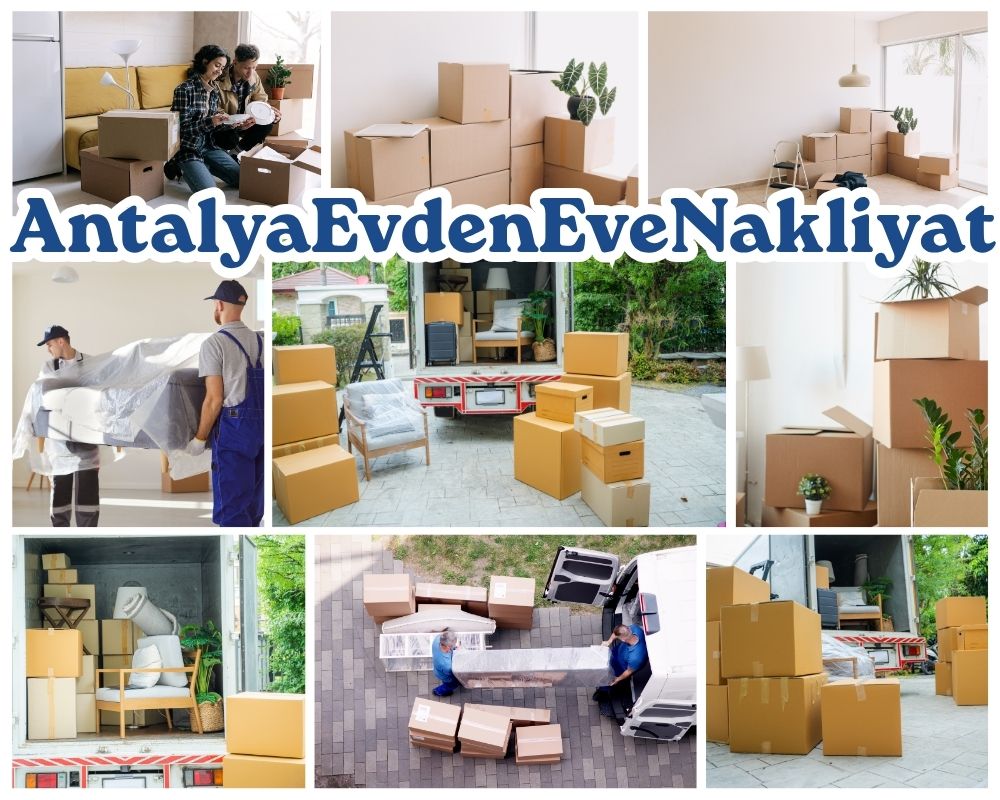 Antalya Şişli Evden Eve Nakliyat